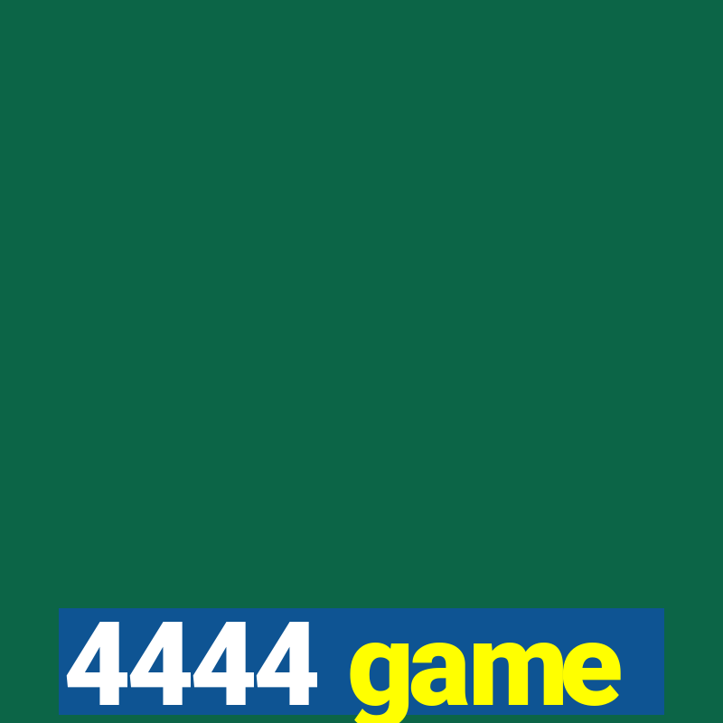 4444 game